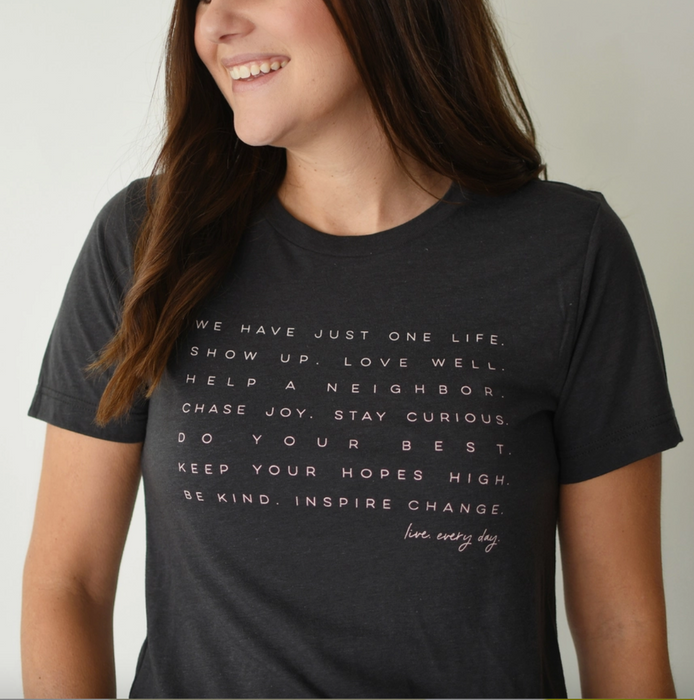 Live. Every Day. T-Shirt