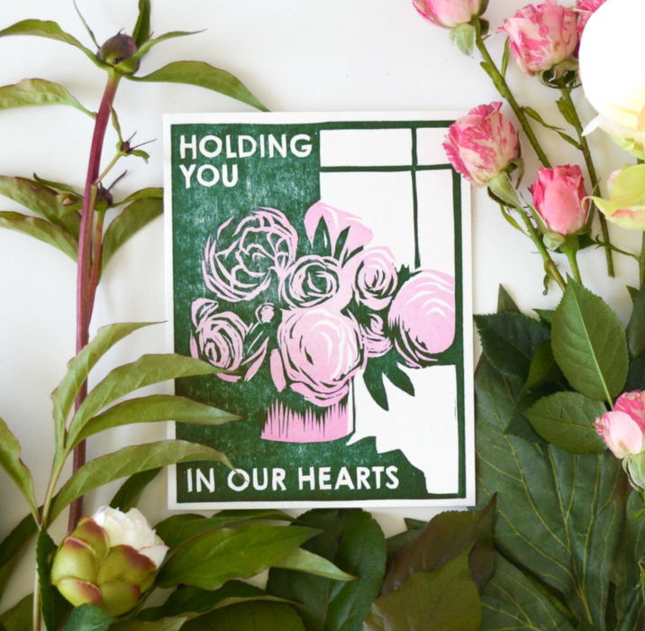 Holding You In Our Hearts - Encouragement Card